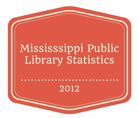 Mississsippi Public Library Statistics for website