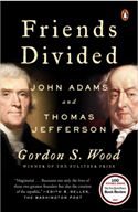 Friends Divided John Adams and Thomas Jefferson Book Cover