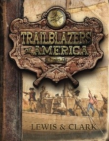 Trailblazers of America Lewis and Clark Book Cover