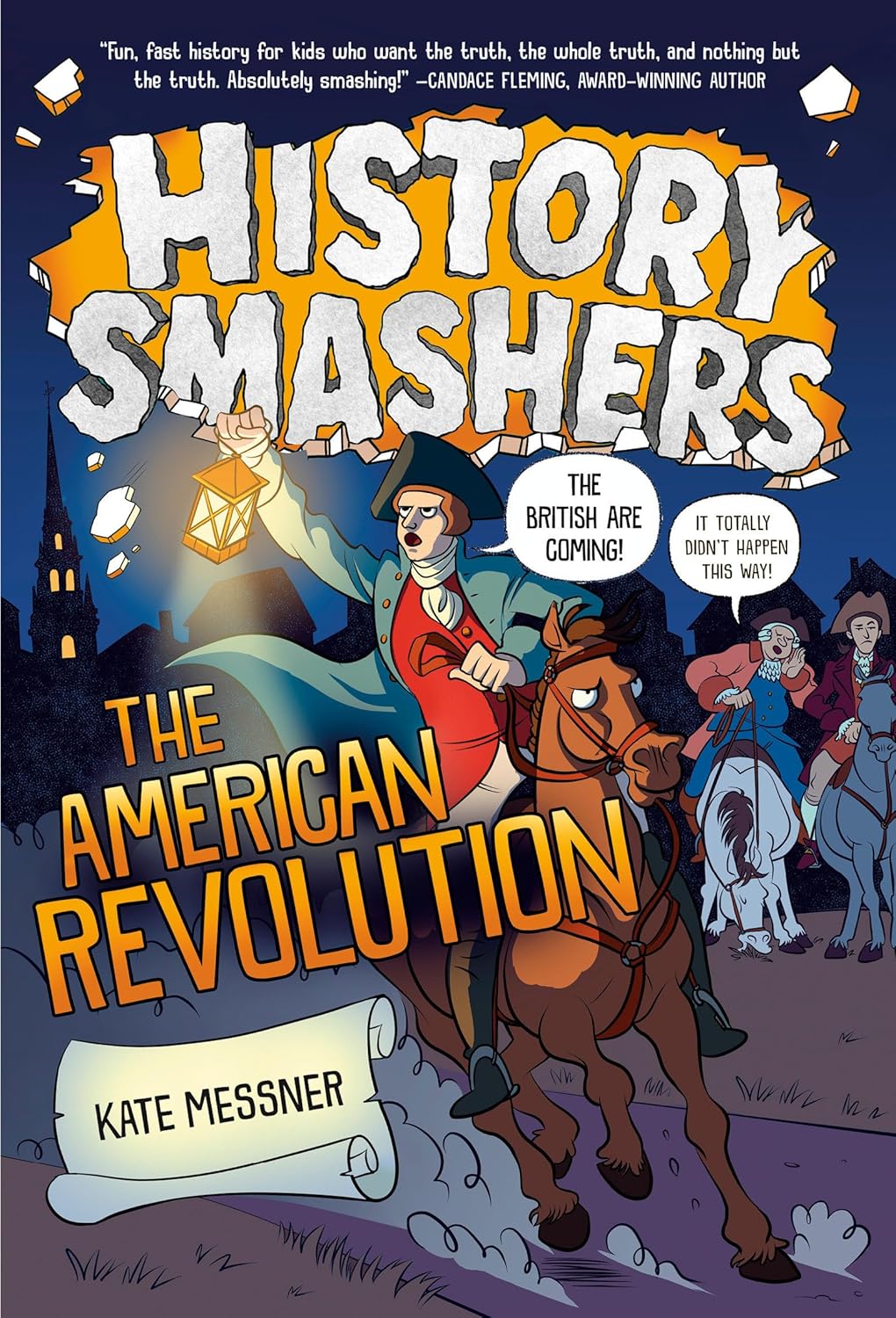 History Smashers: The American Revolution.