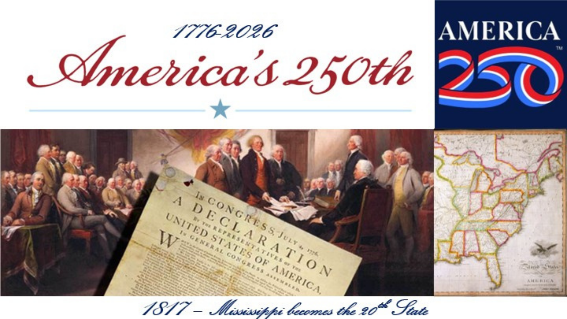 Graphic commemorating America’s 250th anniversary featuring the Declaration of Independence, historical map, and event dates.