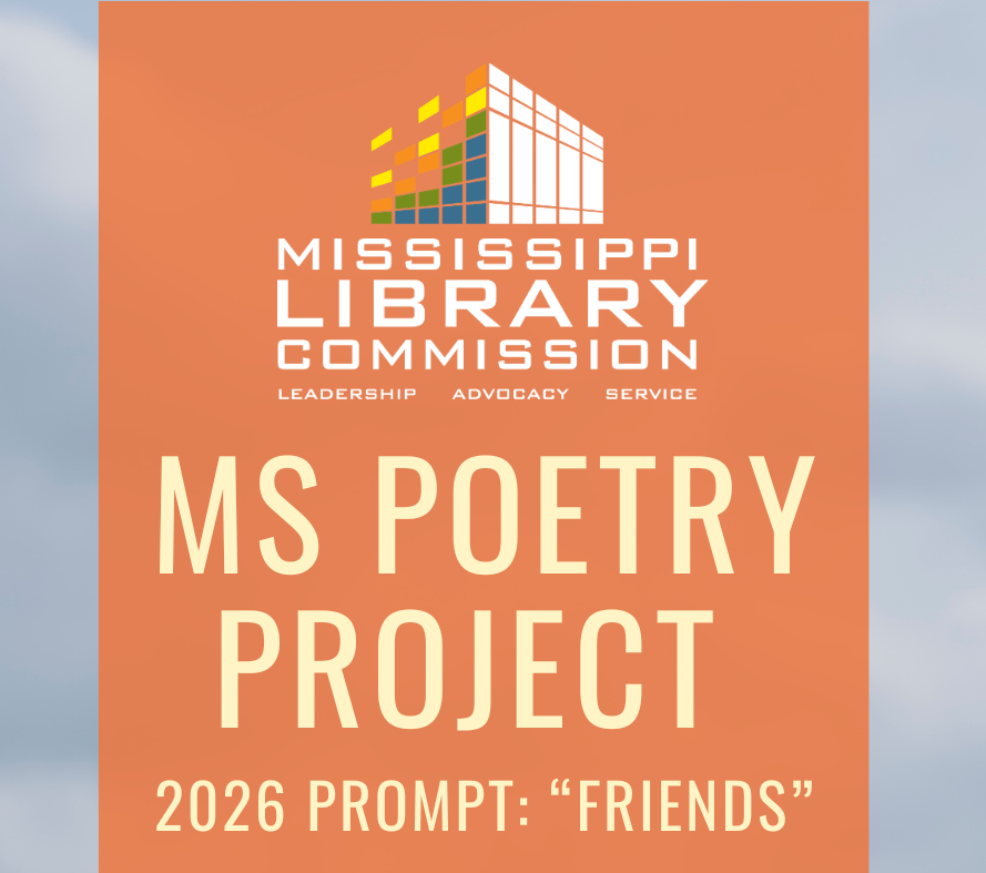 Mississippi Poetry Project 2026 Prompt: 'Friends.'